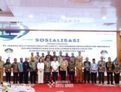 Bupati Batu Bara Hadiri Sosialisasi Strategis PT. SMI & PT. PII Terkait Pembiayaan Pembangunan Infrastruktur.