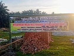 Lapangan Bola Kaki Desa Gunung Rante di Jadikan Gedung KDMP Soal Warga!